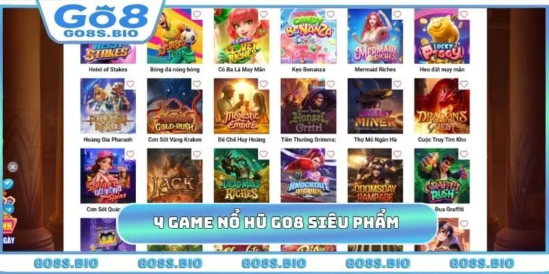 Top 4 game nổ hũ GO8 xếp vào hàng siêu phẩm