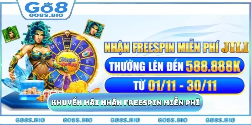 Nhận Freespin miễn phí - Khuyến mãi GO8 tuyệt vời